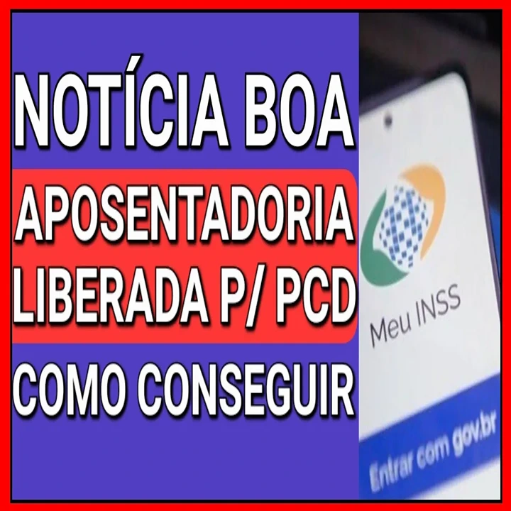 APOSENTADORIA DA PESSOA COM DEFICIÊNCIA