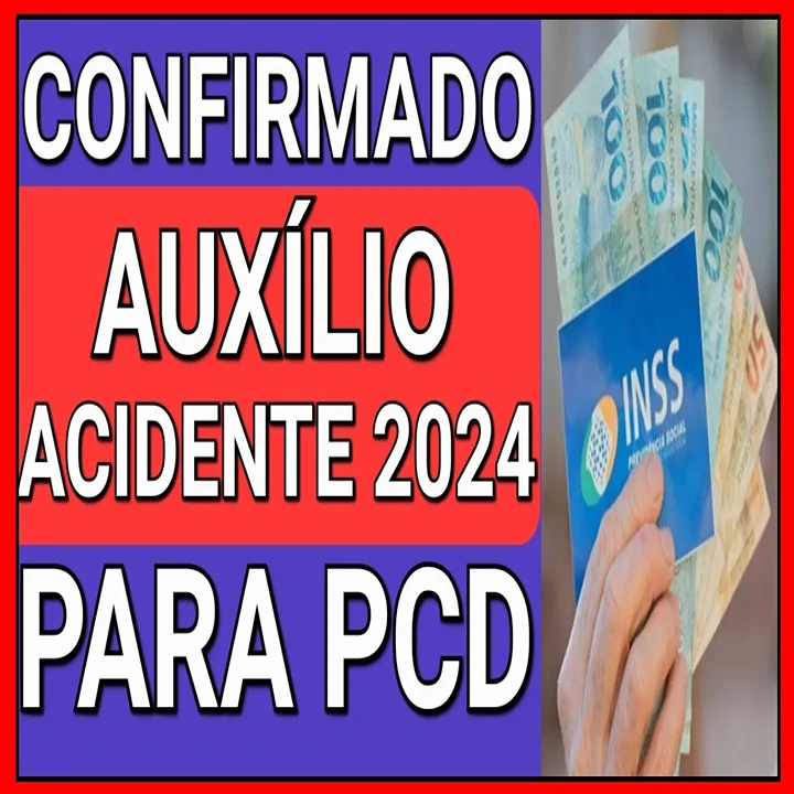 PCD E AUXÍLIO ACIDENTE
